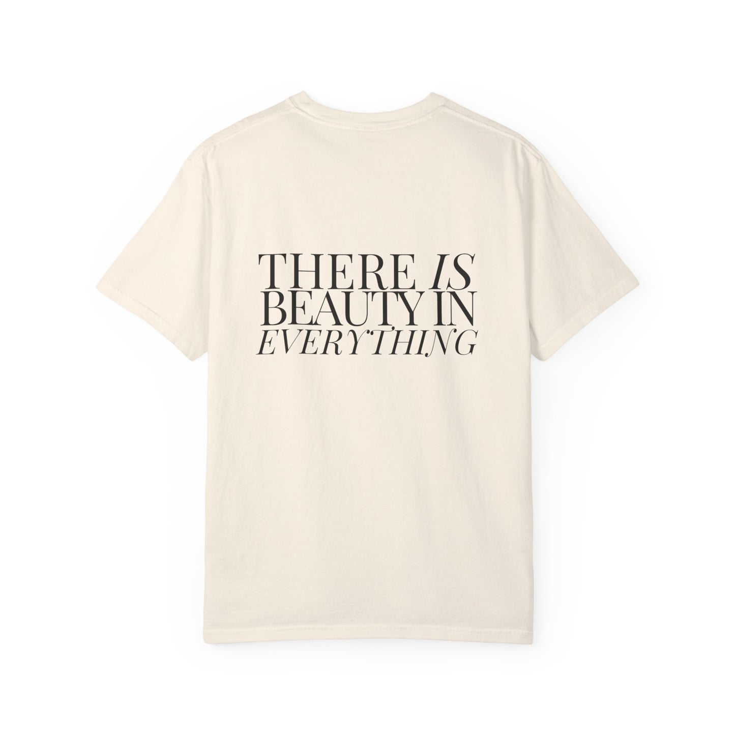 Beauty in Everything Tee