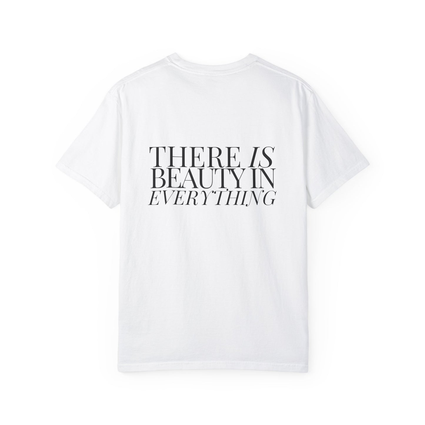 Beauty in Everything Tee