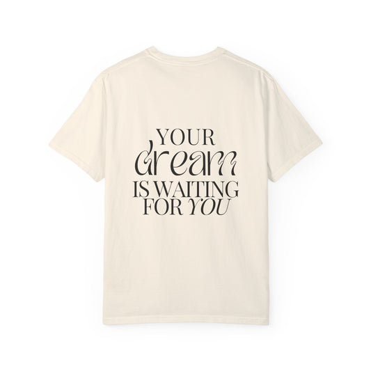 Your Dream Tee